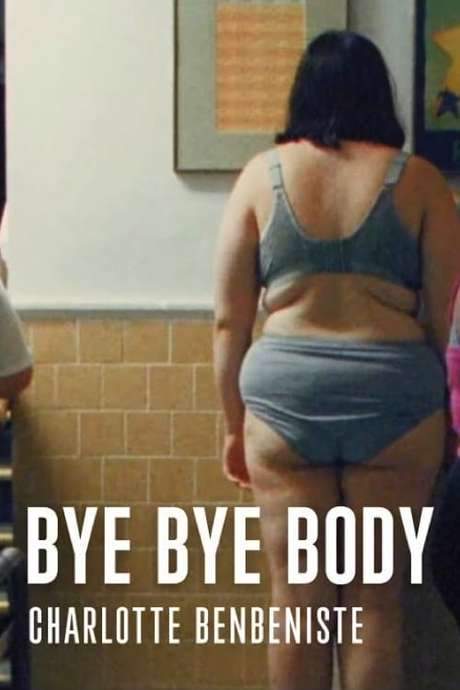 Bye Bye Body